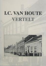 Houte, I.C. van-I.C. van Houte vertelt