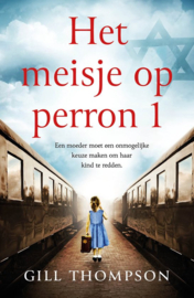 Thompson, Gill-Het meisje op perron 1 (nieuw)