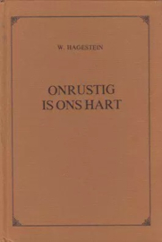 Hagestein, W.-Onrustig is ons hart