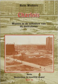 Wolters, Rein-Charlois, wonen in de schaduw van de metrobaan (deel 14)