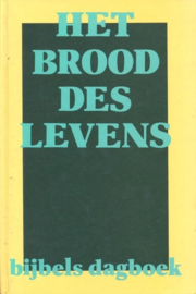 Poel, Ds. Chr. van der (e.a.)-Het Brood des levens