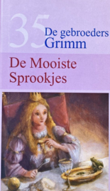 Grimm, Gebroeders-De Mooiste Sprookjes