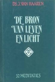 Haaren, Ds. J. van-De Bron van Leven en Licht