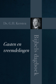 Kersten, Ds. G.H.-Gasten en vreemdelingen (nieuw)