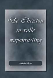 Gray, Andrew-De Christen in volle wapenrusting (nieuw)