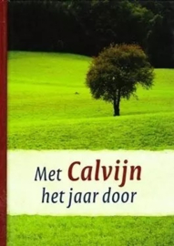 Calvijn, Johannes-Met Calvijn het jaar door