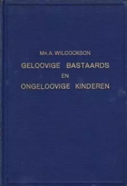 Wilcockson, Mr. A.-Geloovige bastaards en ongeloovige kinderen