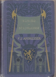 Andriessen, P.J.-Koning en Stadhouder