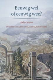 Bolton, Robert-Eeuwig wel of eeuwig wee? (nieuw)