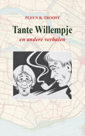 Troost, Pleun R.-Tante Willempje en andere verhalen (VERSCHIJNT BINNENKORT)
