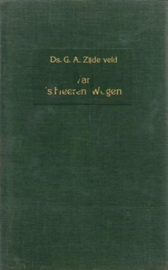 Zijderveld, Ds. G.A.-Van 's Heeren wegen