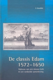 NIEUW: Geudeke, E.-De classis Edam 1572~1650