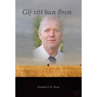 Bron, Student G.E.-Gij zijt hun Bron (nieuw)