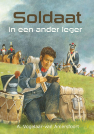 Vogelaar-van Amersfoort, A.-Soldaat in een ander leger (nieuw)