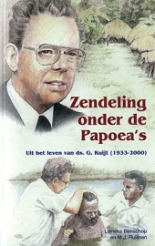 Benschop, Lieneke en Ruissen, M.J.-Zendeling onder de Papoea's (nieuw)