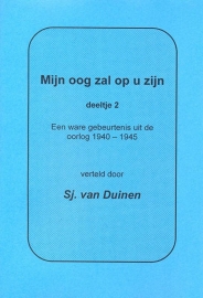 Duinen, Sj. van-Mijn oog zal op u zijn (nieuw)