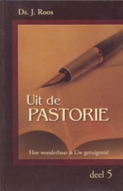 Roos, Ds. J.-Uit de pastorie deel 5 (nieuw)