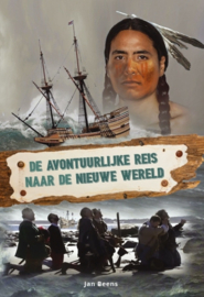 Beens, Jan-De avontuurlijke reis naar de Nieuwe Wereld (nieuw)