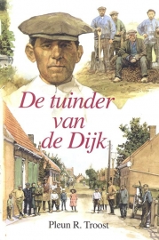 Troost, Pleun R.-De tuinder van de Dijk