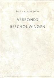 Dam, Ds. Chr. van-Verbondsbeschouwingen