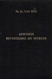 Beek, Ds. M. van-Afscheid bevestiging en intrede