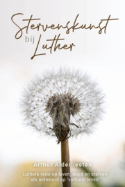 Alderliesten, Arthur-Stervenskunst bij Luther