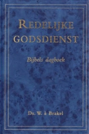 Brakel, Ds. W. à-Redelijke Godsdienst