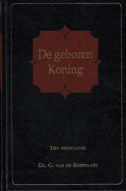 Breevaart, Ds. G. van de-De geboren Koning (nieuw)