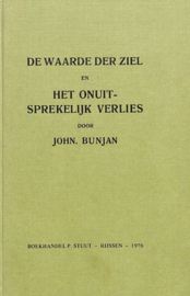 Bunjan, John-De waarde der ziel en het onuitsprekelijk verlies
