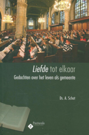 Schot, Ds. A.-Liefde tot elkaar