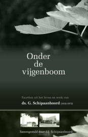 Schipaanboord, J.J.-Onder de vijgenboom (nieuw)