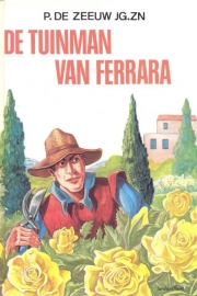 Zeeuw JG.zn, P. de-De tuinman van Ferrara