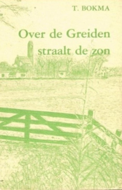 Bokma, T-Over de greiden straalt de zon