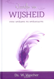 Visscher, Ds. W.-Woorden van wijsheid voor weduwen en weduwnaren (nieuw)