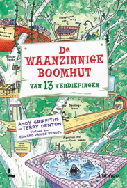 Griffiths, Andy-De waanzinnige boomhut van 13 verdiepingen