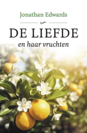 Edwards, Jonathan-De liefde en haar vruchten (nieuw)