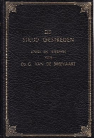 Breevaart, Ds. G. van de-De strijd gestreden