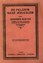Bunyan, Johannes-De Pelgrim naar Jeruzalem