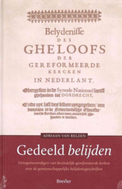 Belzen, Adriaan van-Gedeeld belijden