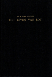 Hovius, Ds. W. Chr.-Het leven van Lot