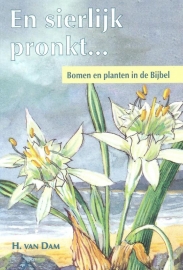 Dam, H. van-En sierlijk pronkt...