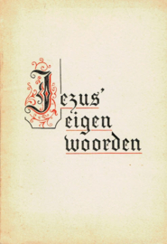 Jezus` eigen Woorden