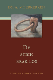 Moerkerken, Ds. A.-De strik brak los