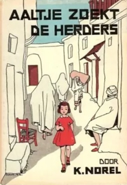 Norel, K.-Aaltje zoekt de herders