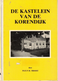 Troost, Pleun R.-De kastelein van de Korendijk