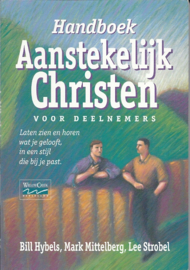 Hybels, Bill & Mittelberg, Mark-Zo word je een aanstekelijk Christen (en Handboek)