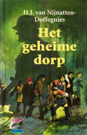 Nijnatten Doffegnies, H.J. van-Het geheime dorp
