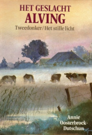 Oosterbroek-Dutschun, Annie-Het geslacht Alving (omnibus 1)