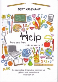 Hanekamp, Bert-Help, hoe zat het ook alweer?