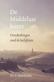 Moerkerken, Ds. A.-De Middelaar komt (nieuw)